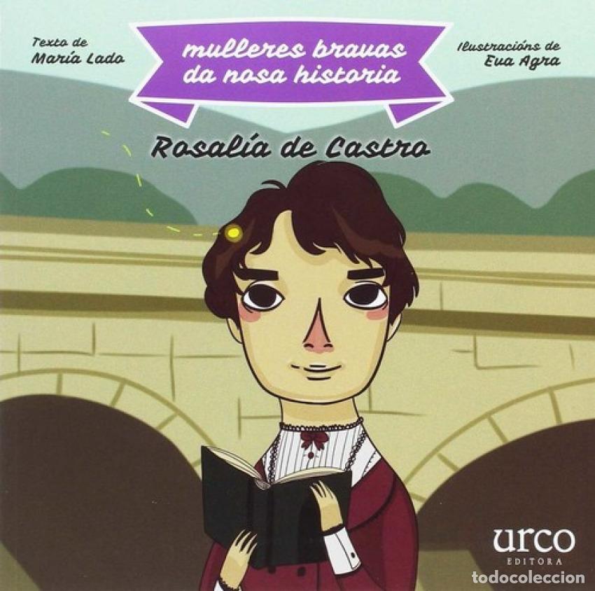 Livros: ROSAL&Iacute;A DE CASTRO - Lado, Mar&iacute;a Agra, Eva (ilustradora)