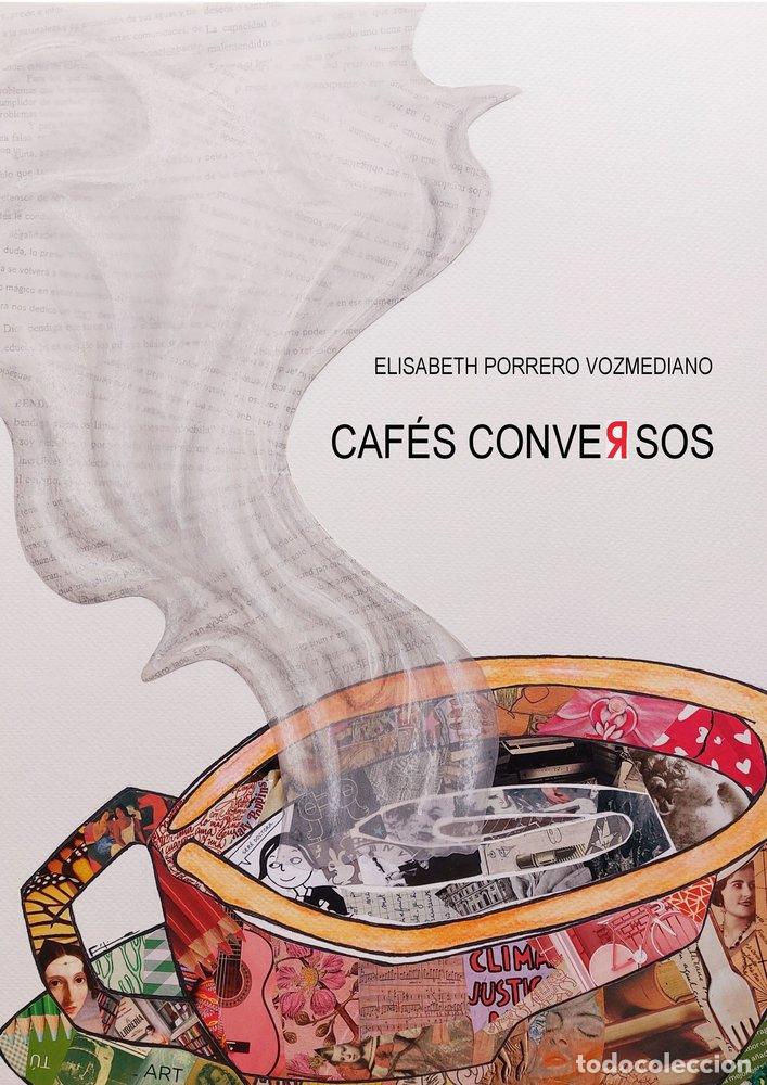 Livros: CAFES CONVERSOS - PORRERO, ELISABETH