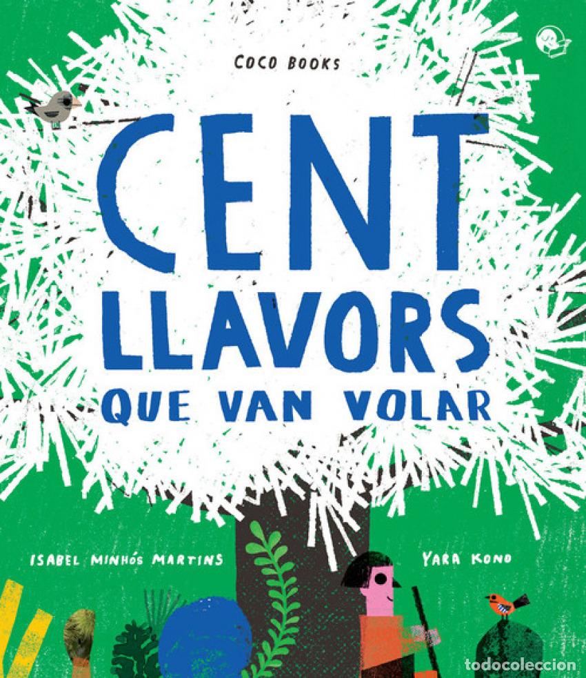 Livros: CENT LLAVORS QUE VAN VOLAR - Minhos Martins, Isabel