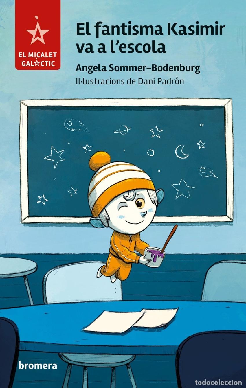 Livros: EL FANTISMA KASIMIR VA A L'ESCOLA - Sommer Bodenburg, Angela