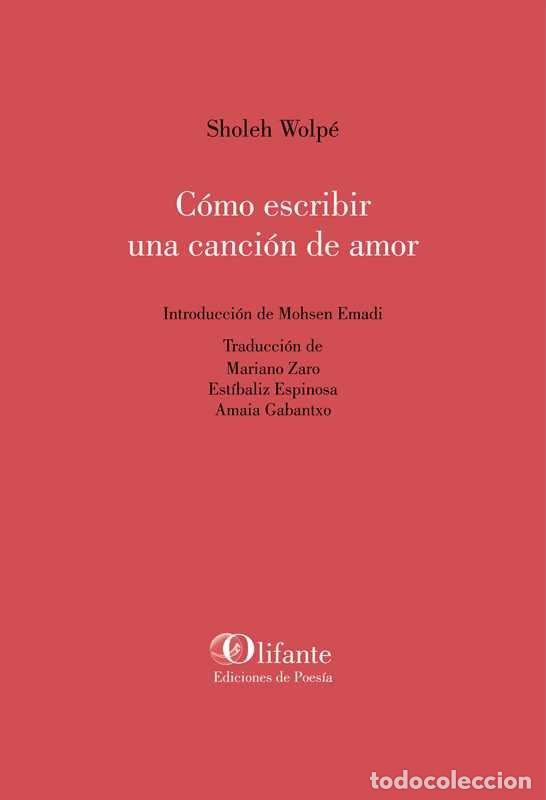 Livros: COMO ESCRIBIR UNA CANCION DE AMOR - WOLPE, SHOLEH