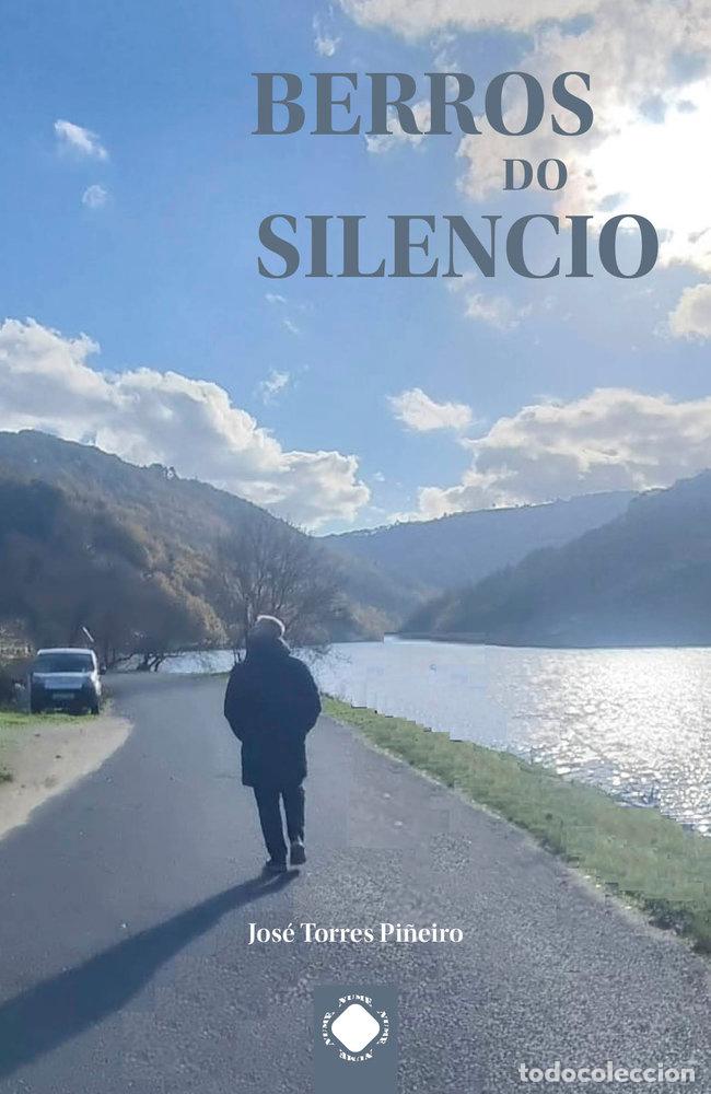 Livros: BERROS DE SILENCIO - TORRES PI&Ntilde;EIRO, JOSE