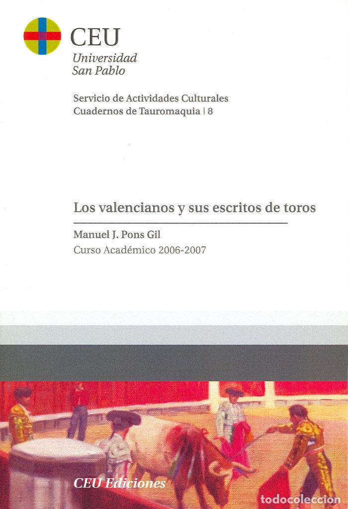 Livros: VALENCIANOS Y SUS ESCRITOS DE TOROS,LOS - PONS GIL, MANUEL. J