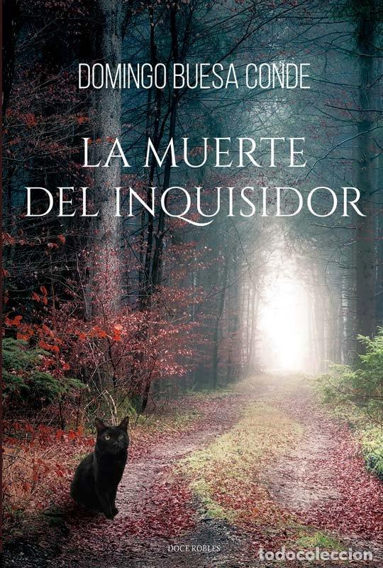 Livros: LA MUERTE DEL INQUISIDOR - DOMINGO BUESA CONDE