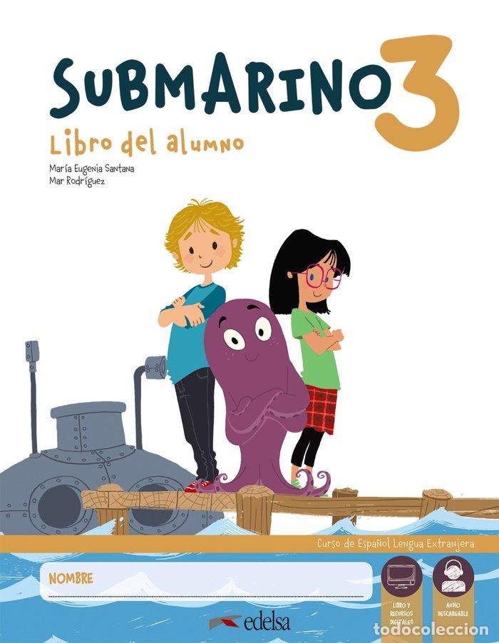 Livros: SUBMARINO 3. PACK LIBRO DEL ALUMNO + CUADERNO DE ACTIVIDADES - SANTANA ROLLAN, M&ordf; EUGENIA