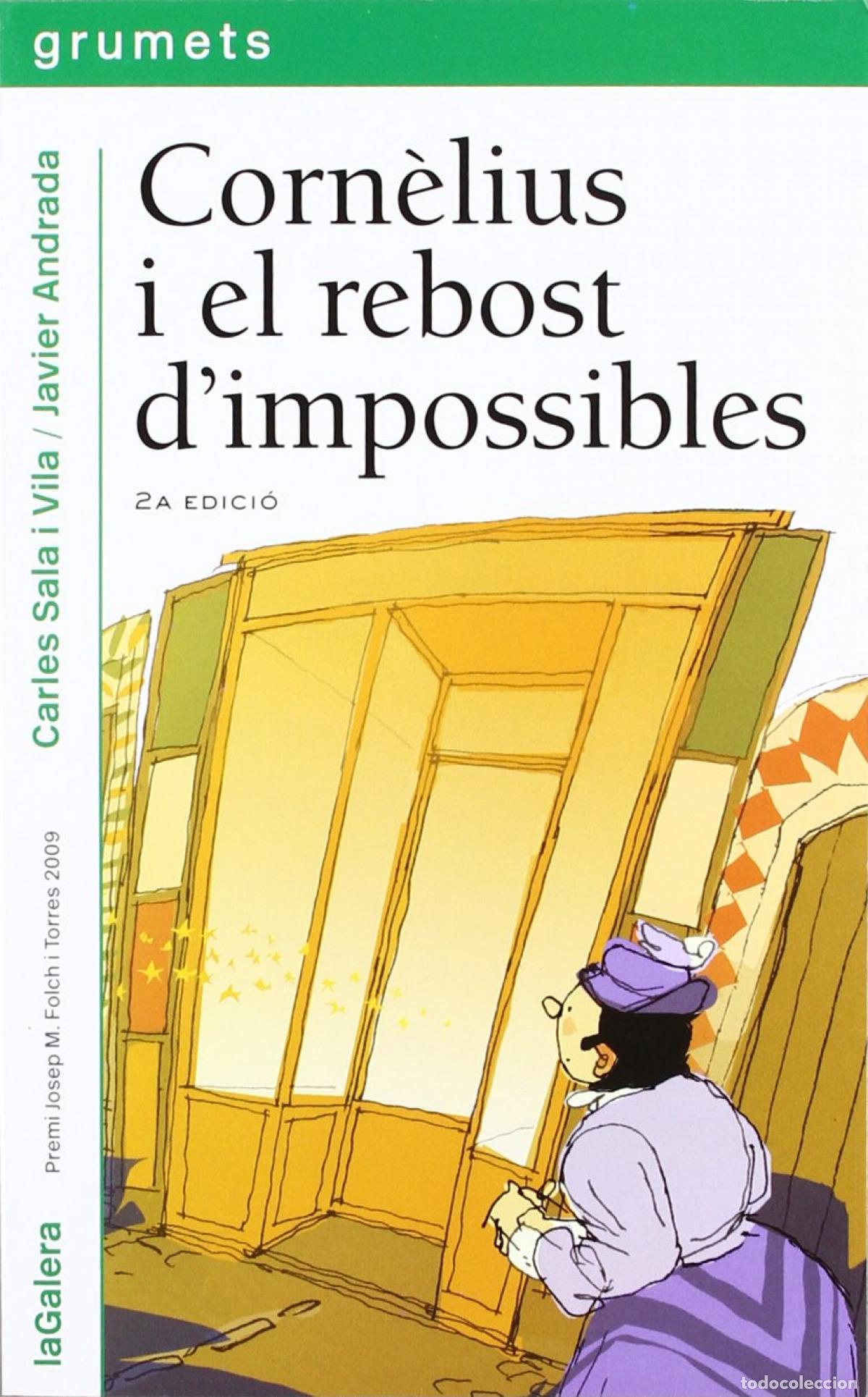 Livros: CORN&Egrave;LIUS I EL REBOST D'IMPOSSIBLES - Sala i Vila, Carles