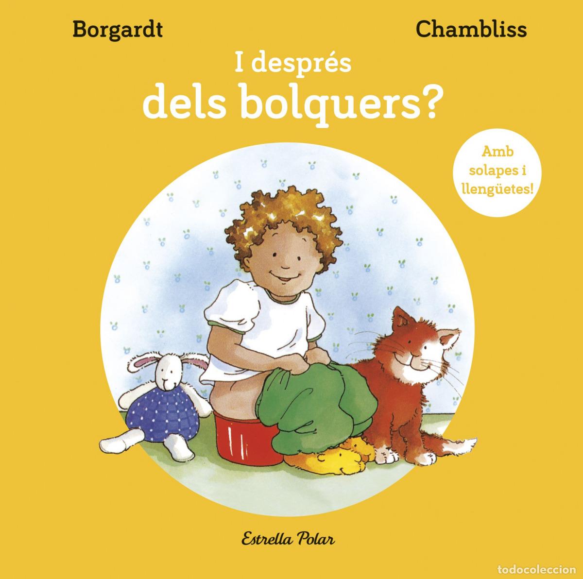 Livros: I DESPR&Eacute;S DELS BOLQUERS? - Borgardt, M