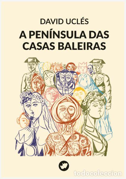Livros: A PEN&Iacute;NSULA DAS CASAS BALEIRAS - Ucl&eacute;s, David