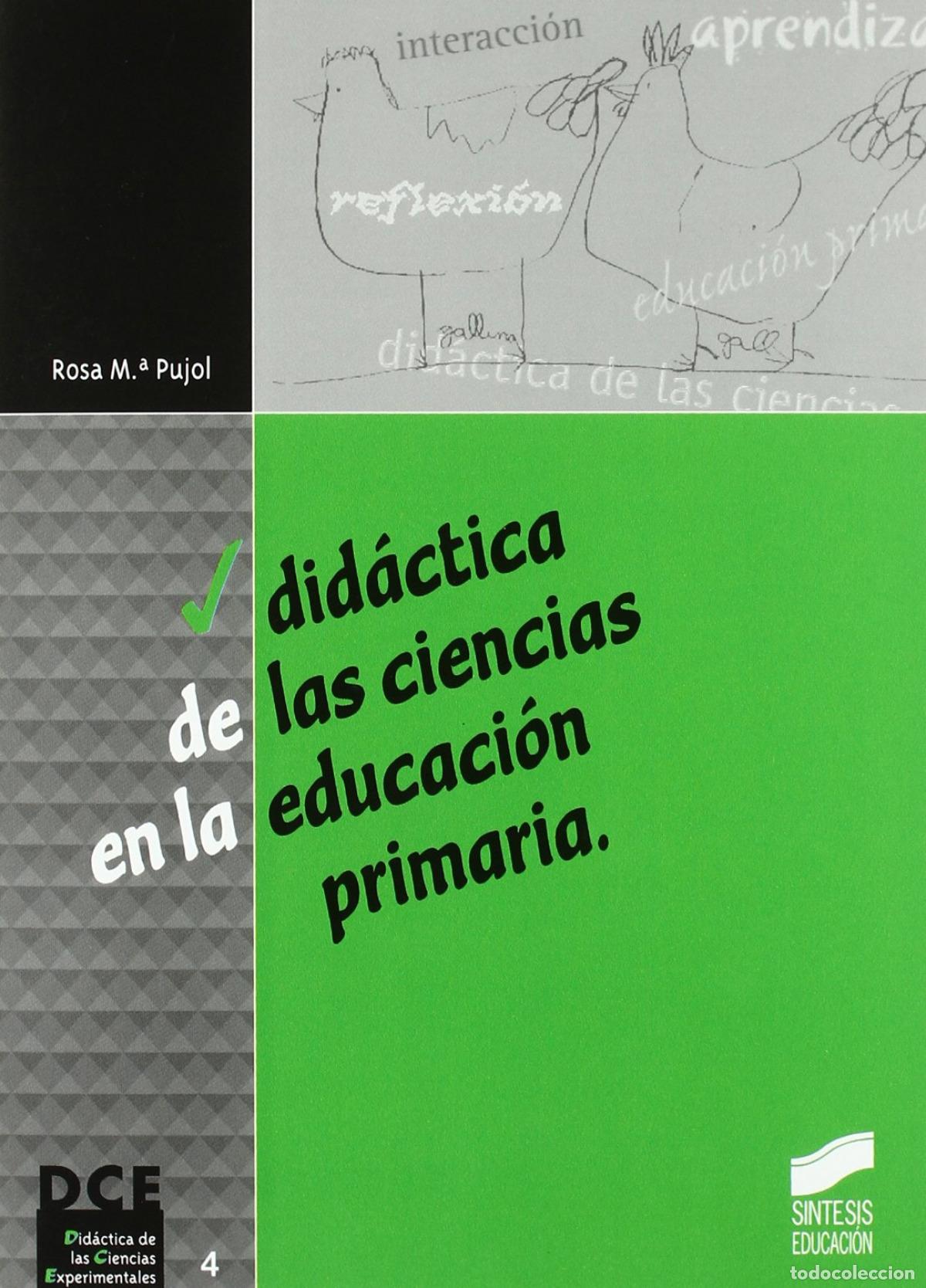 Livros: DID&Aacute;CTICA CIENCIAS EDUCACI&Oacute;N PRIMARIA - PUJOL VILLALONGA, ROSA MARIA