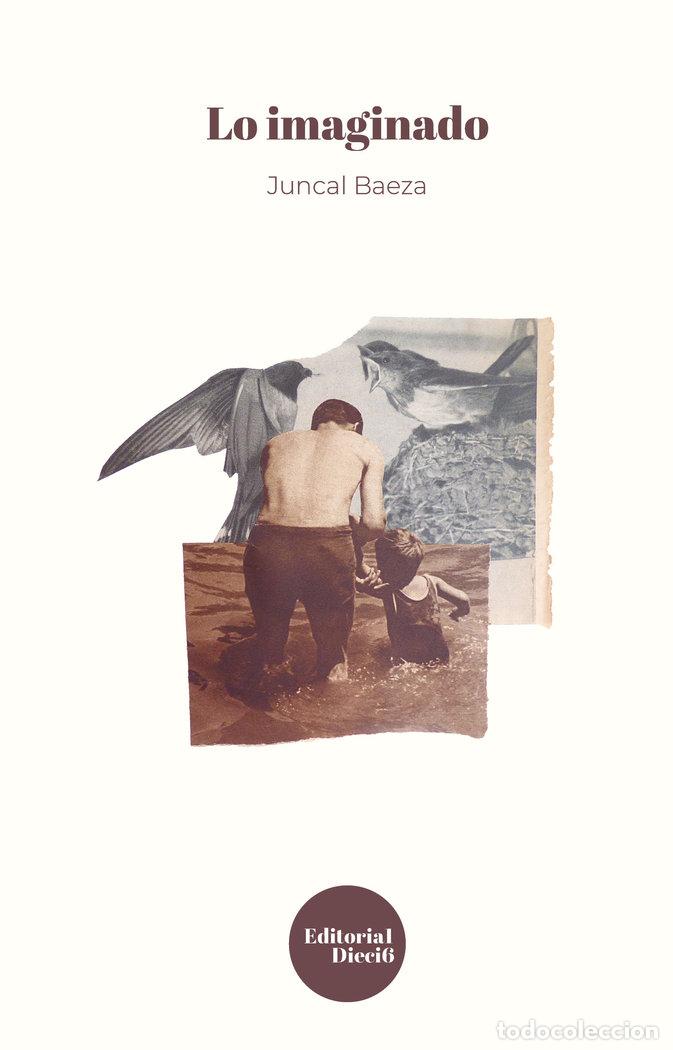 Livros: LO IMAGINADO - BAEZA MONEDERO, JUNCAL