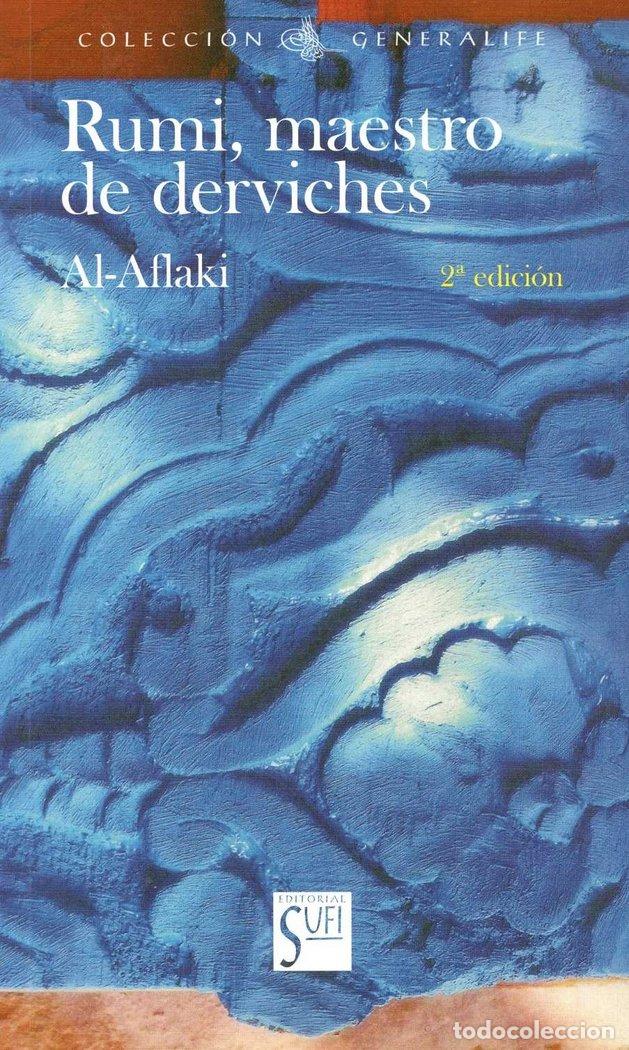 Livros: RUMI MAESTRO DE DERVICHES - AFLAKI, AL