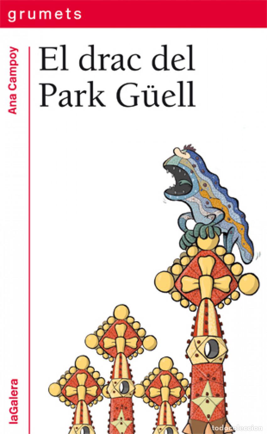 B&uuml;cher: EL DRAC DEL PARK G&Uuml;ELL - Campoy, Ana