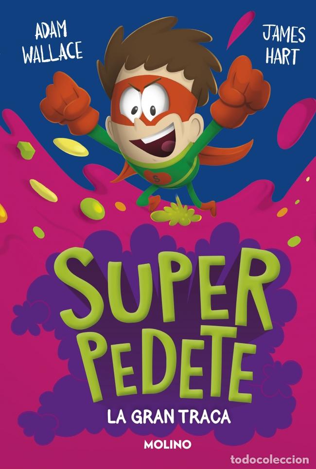 Libros: LA GRAN TRACA (SUPERPEDETE 3) - Wallace, Adam