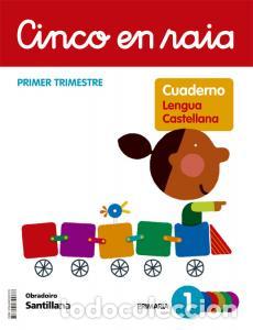 Livros: Cinco en raia caderno lingua 1 primaria 1 trimprimaria.1er curso - .