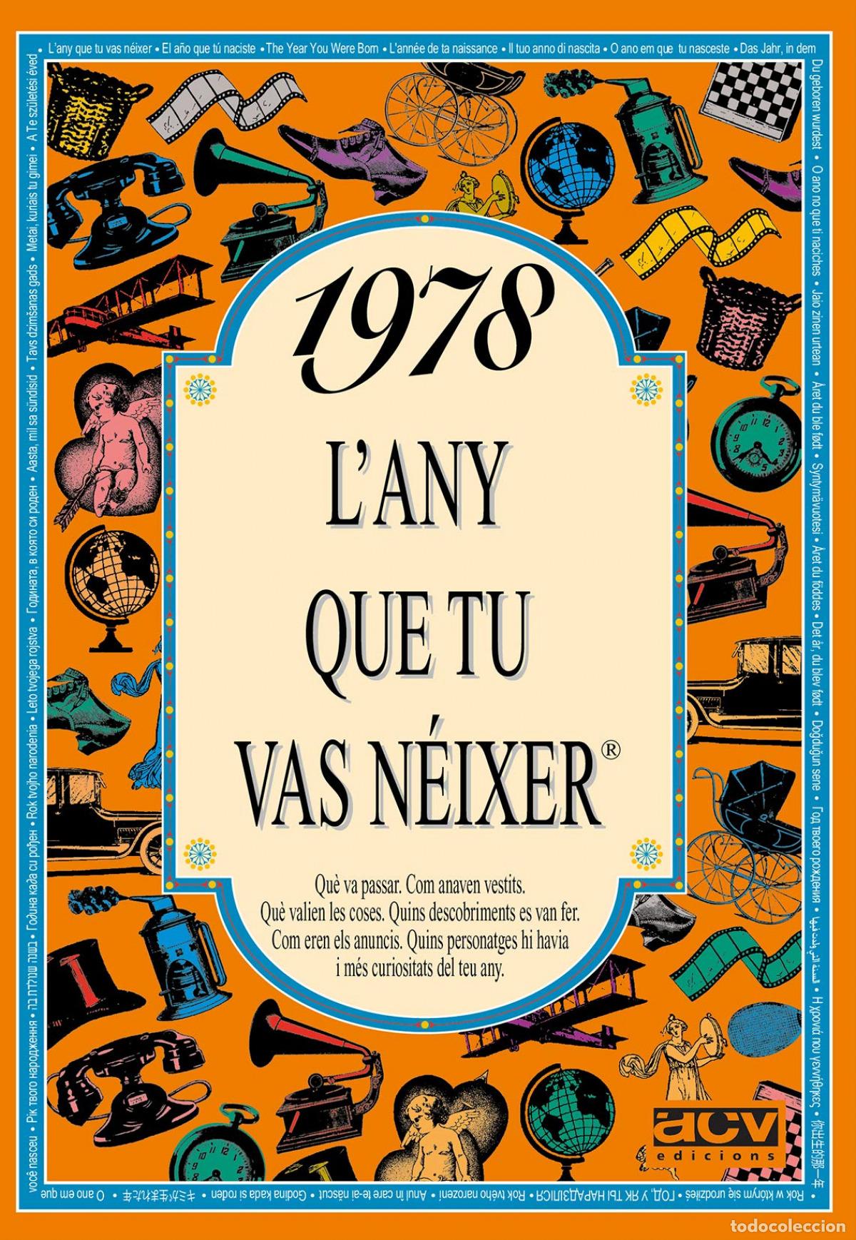Livros: 1978.L&acute;ANY QUE TU VAS N&Eacute;IXER - Historia local