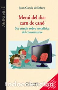 Livros: MENU DEL DIA: CARN DE CANO - GARCIA DEL MURO SOLANS, JOAN