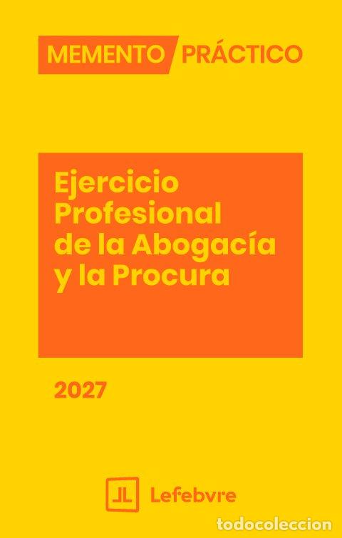 Livros: MEMENTO PRACTICO EJERCICIO PROFESIONAL DE LA ABOGACIA Y LA - AA.VV