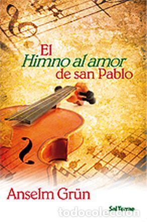books: EL HIMNO AL AMOR DE SAN PABLO - Gr&uuml;n, Anselm