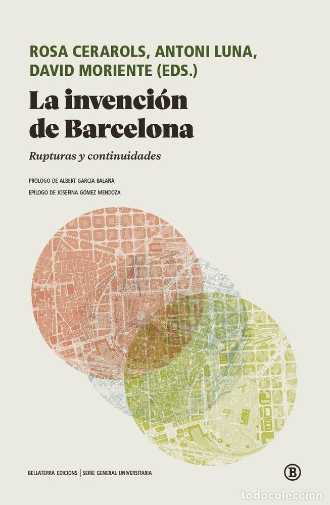 Libros: LA INVENCION DE BARCELONA - DESCONOCIDO