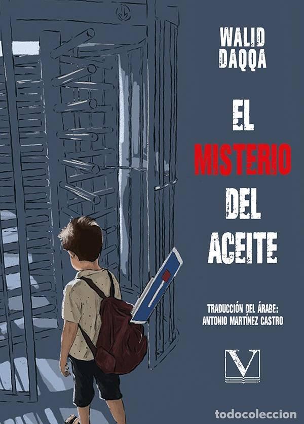 Libros: EL MISTERIO DEL ACEITE - DAQQ, WALID