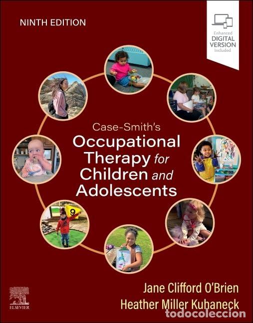 books: OCCUPATIONAL THERAPY FOR CHILDREN AND ADOLESCENTS - Case smith&acute;s