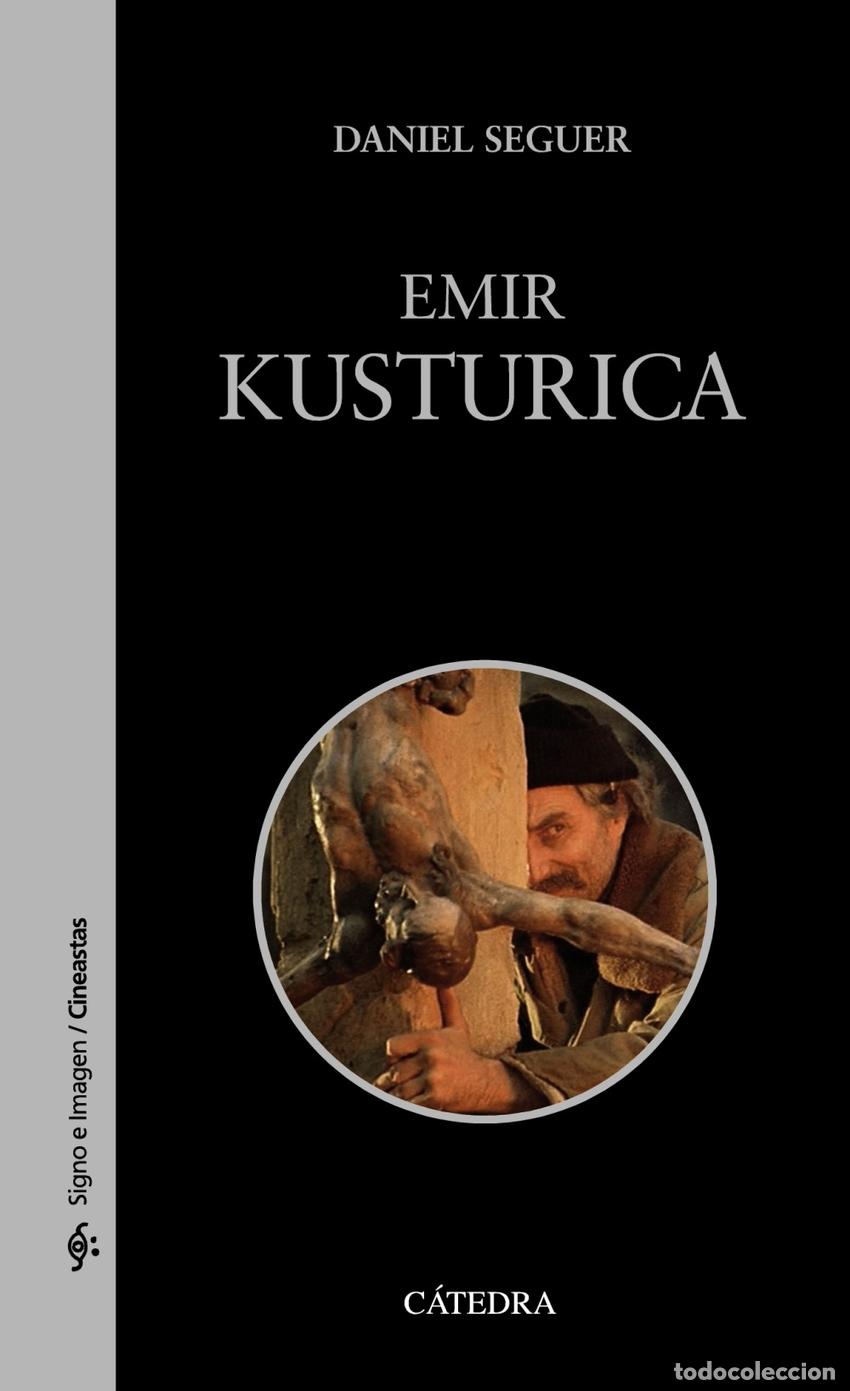 books: EMIR KUSTURICA - Seguer, Daniel