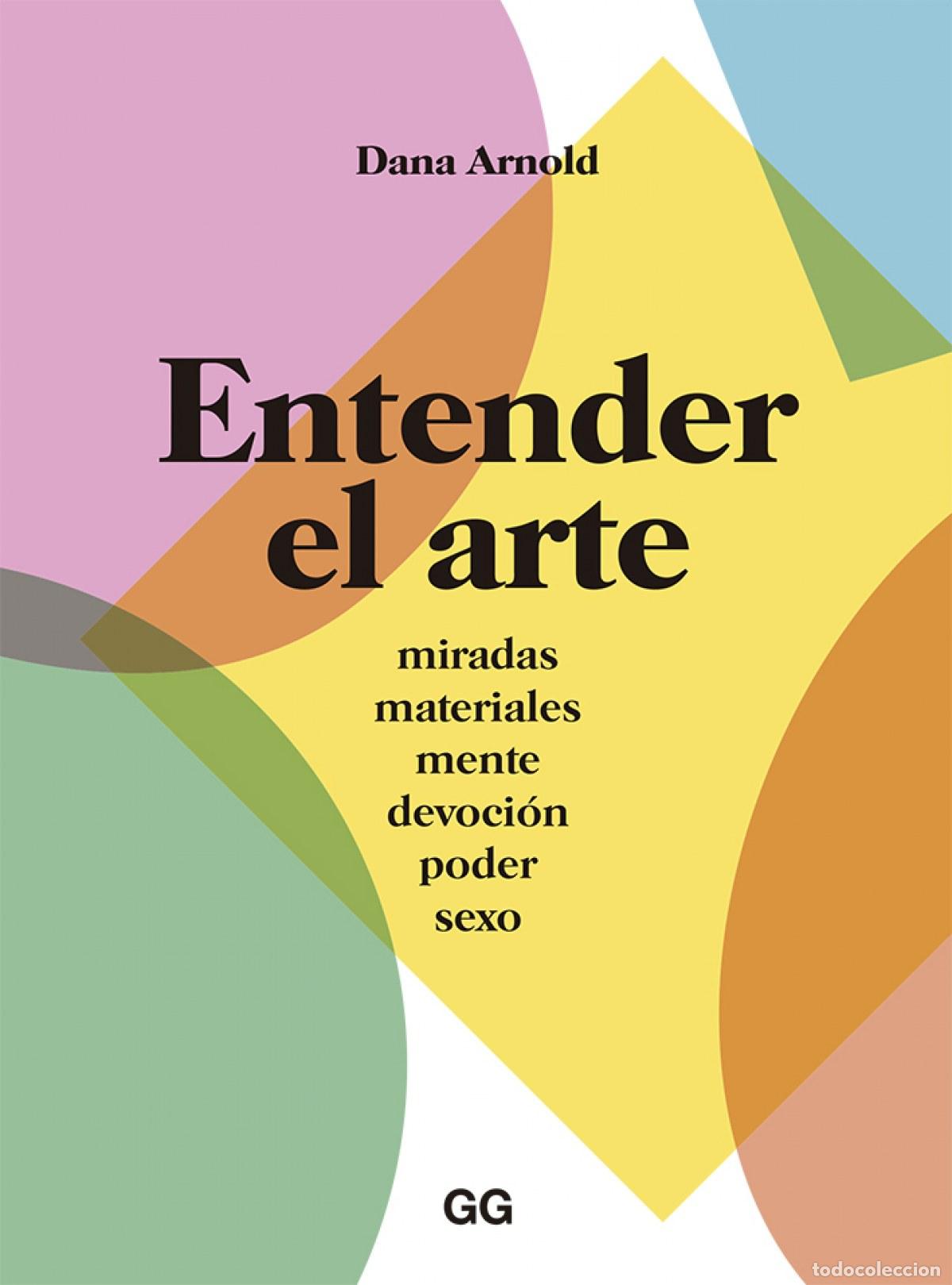 Livros: ENTENDER EL ARTE - Arnold, Dana