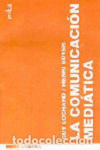 Livros: COMUNICACION MEDIATICA, LA - Lochard, Guy