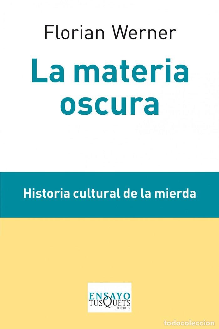 Livros: MATERIA OSCURA,LA - WERNER, FLORIAN
