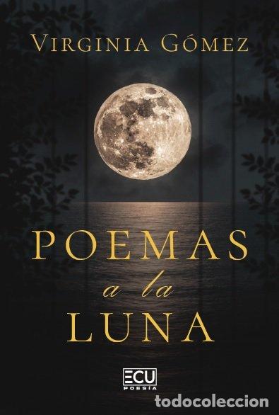 Livros: POEMAS A LA LUNA - Gomez, Virginia