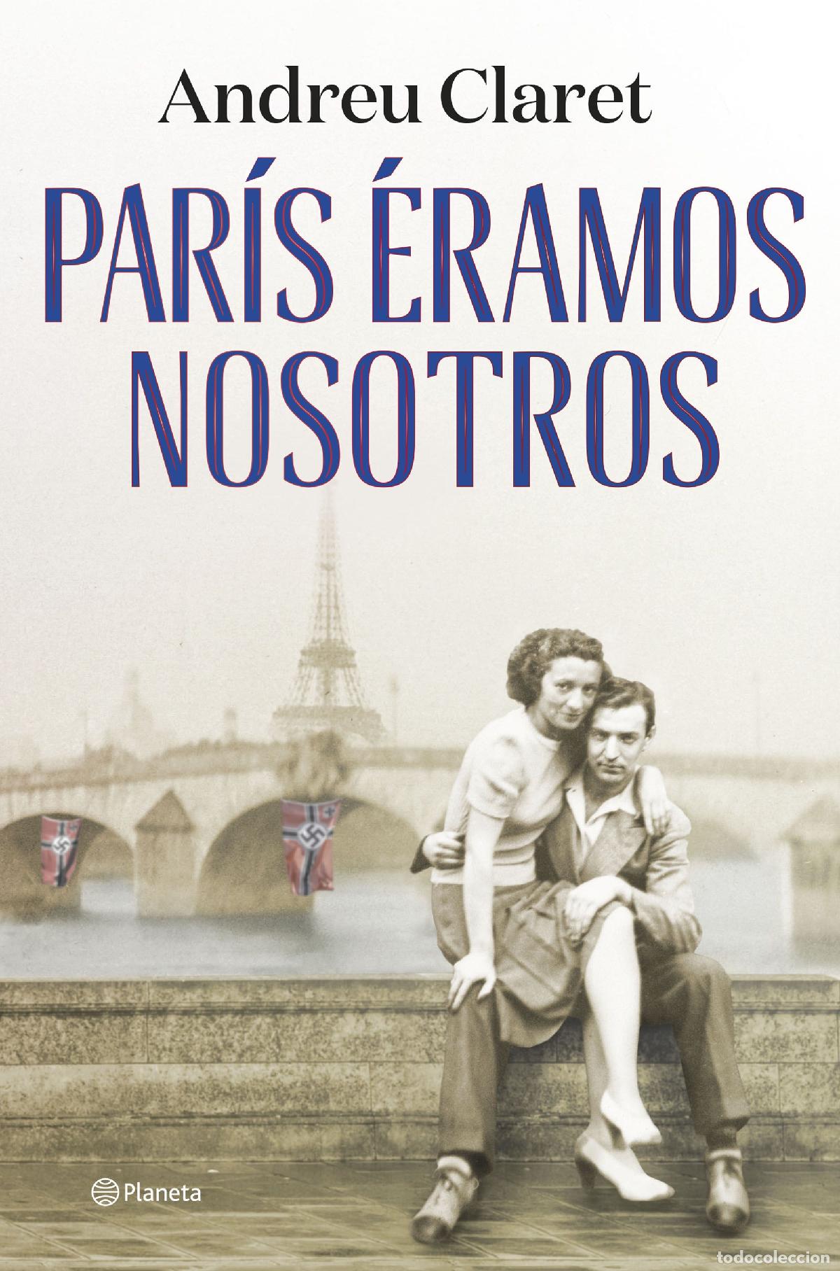 Libros: PAR&Iacute;S &Eacute;RAMOS NOSOTROS - Claret, Andreu