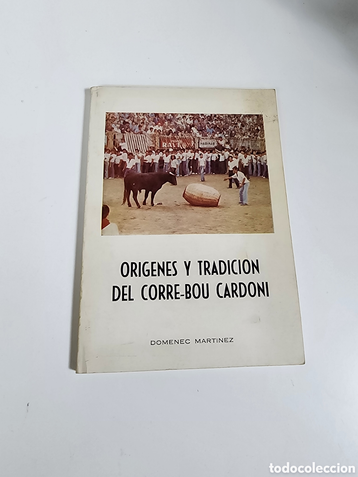 Libros: Or&iacute;genes y tradici&oacute;n del corre-bou cardon&iacute;.
