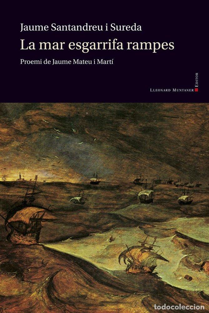 Libros: LA MAR ESGARRIFA RAMPES - SANTANDREU I SUREDA, JAUME