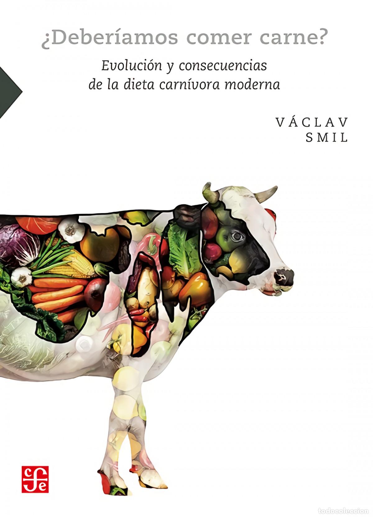 Libros: &iquest;DEBER&Iacute;AMOS COMER CARNE? - Smil, Vaclav