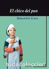 Livros: CHICO DEL PAN,EL - GAYA PAYSAN, SEBASTIA
