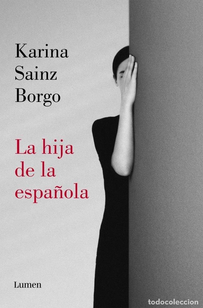 Livros: HIJA DE LA ESPA&Ntilde;OLA,LA - SAINZ BORGO, KARINA