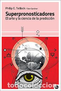 Livros: SUPERPRONOSTICADORES - TETLOCK, PHILIP E
