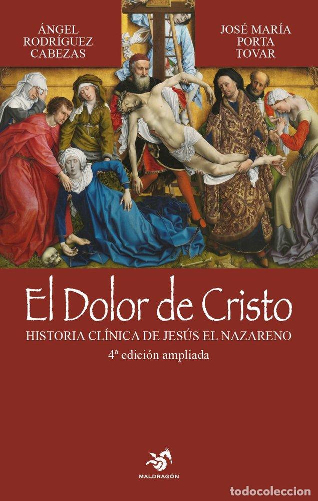 Livres: EL DOLOR DE CRISTO - RODRIGUEZ CABEZAS, ANGEL
