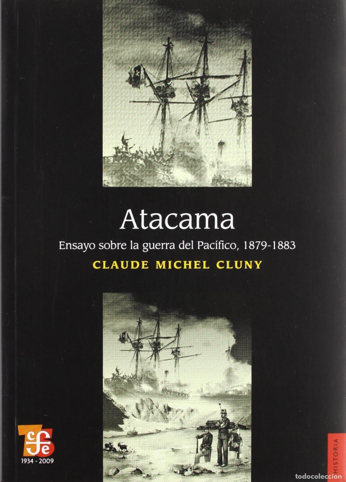 Livros: ATACAMA : ENSAYO SOBRE LA GUERRA DEL PAC&Iacute;FICO, 1879-1883 - Cluny, Claude Michel