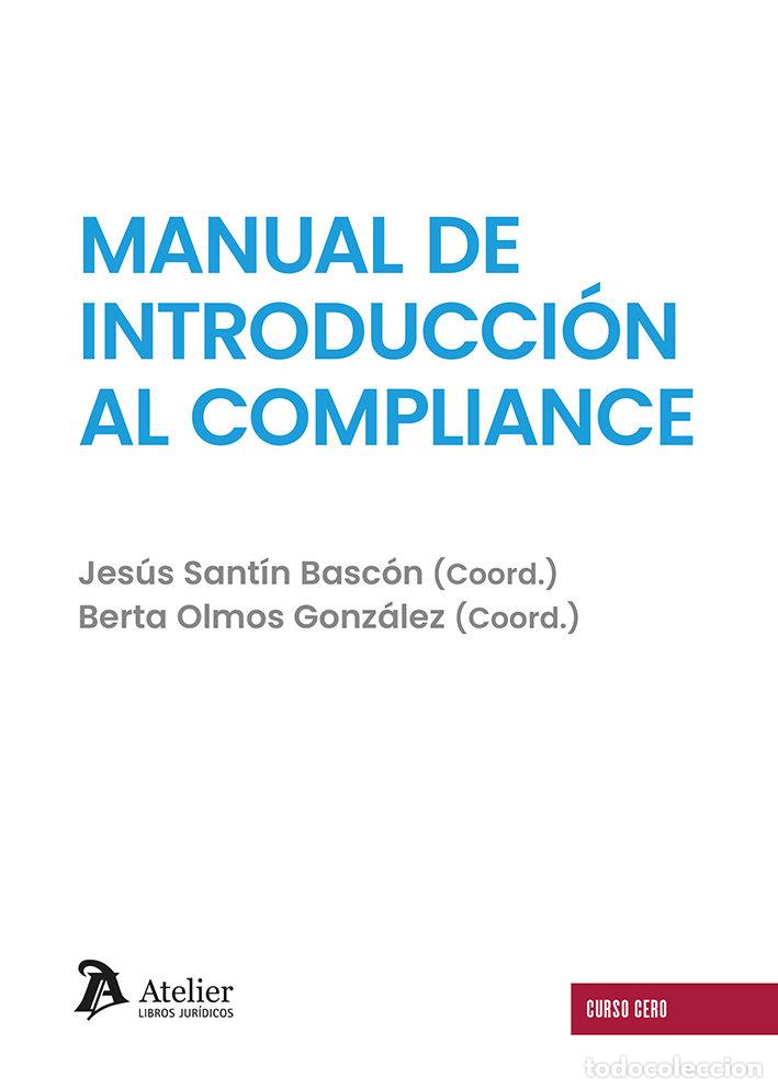 Livros: MANUAL DE INTRODUCCION AL COMPLIANCE - JESUS SANTIN BASCON