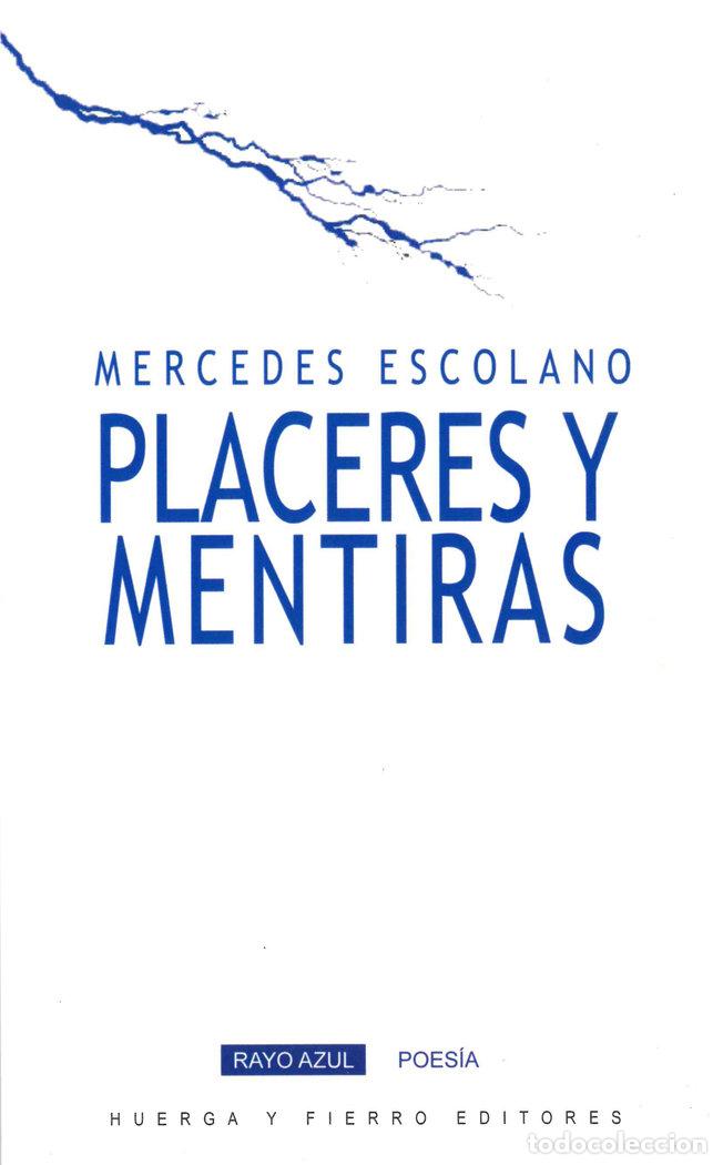 Livros: PLACERES Y MENTIRAS - ESCOLANO, MERCEDES