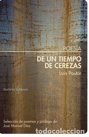 books: DE UN TIEMPO DE CEREZAS - PASTOR.LUIS