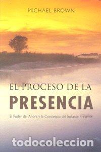 Livros: PROCESO DE LA PRESENCIA,EL - BROWN, MICHAEL