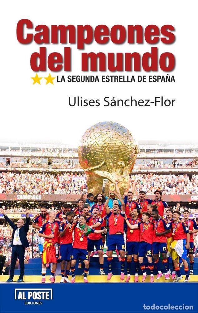 Livros: CAMPEONES DEL MUNDO - SANCHEZ-FLOR, ULISES