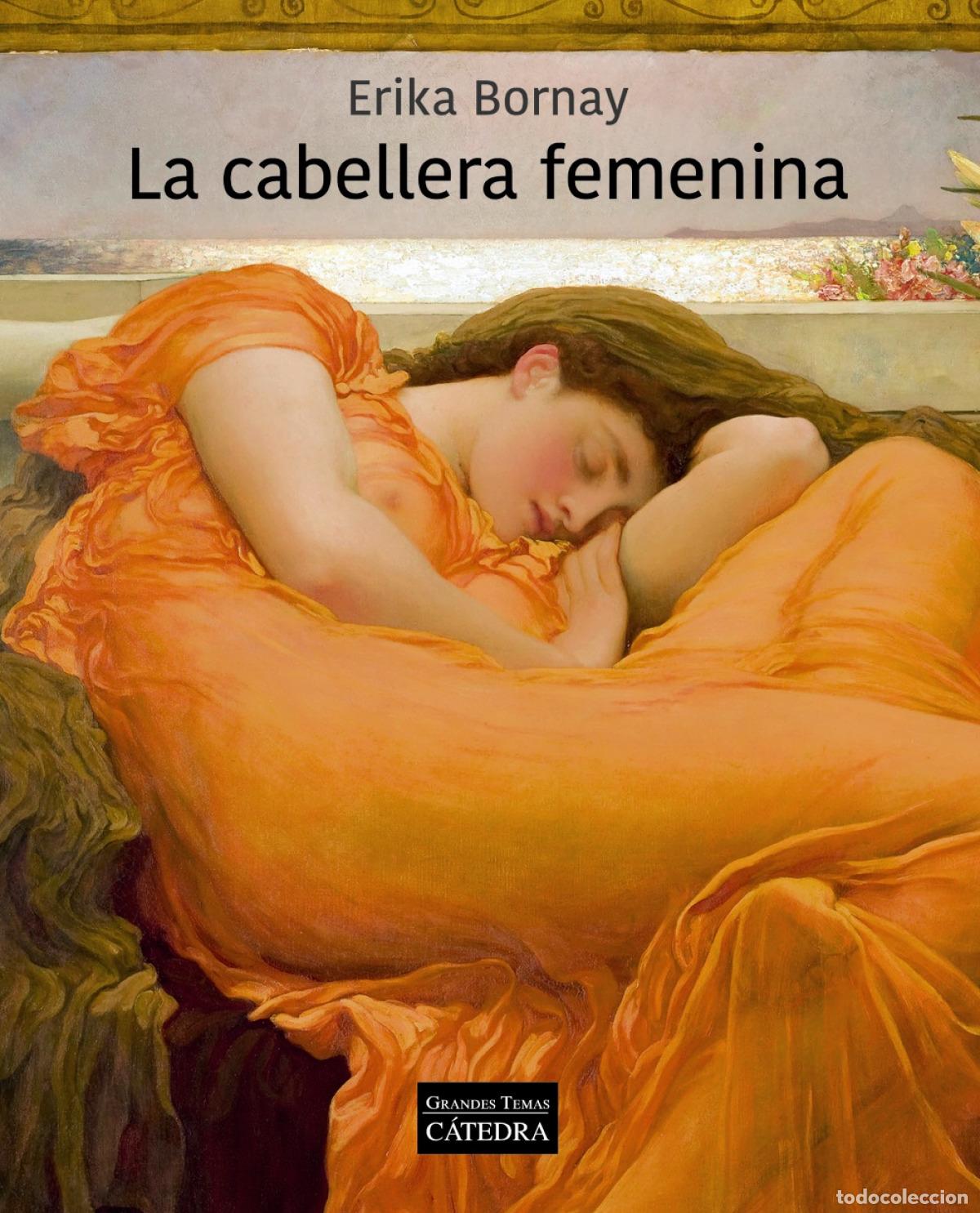 Livros: LA CABELLERA FEMENINA - BORNAY, ERIKA