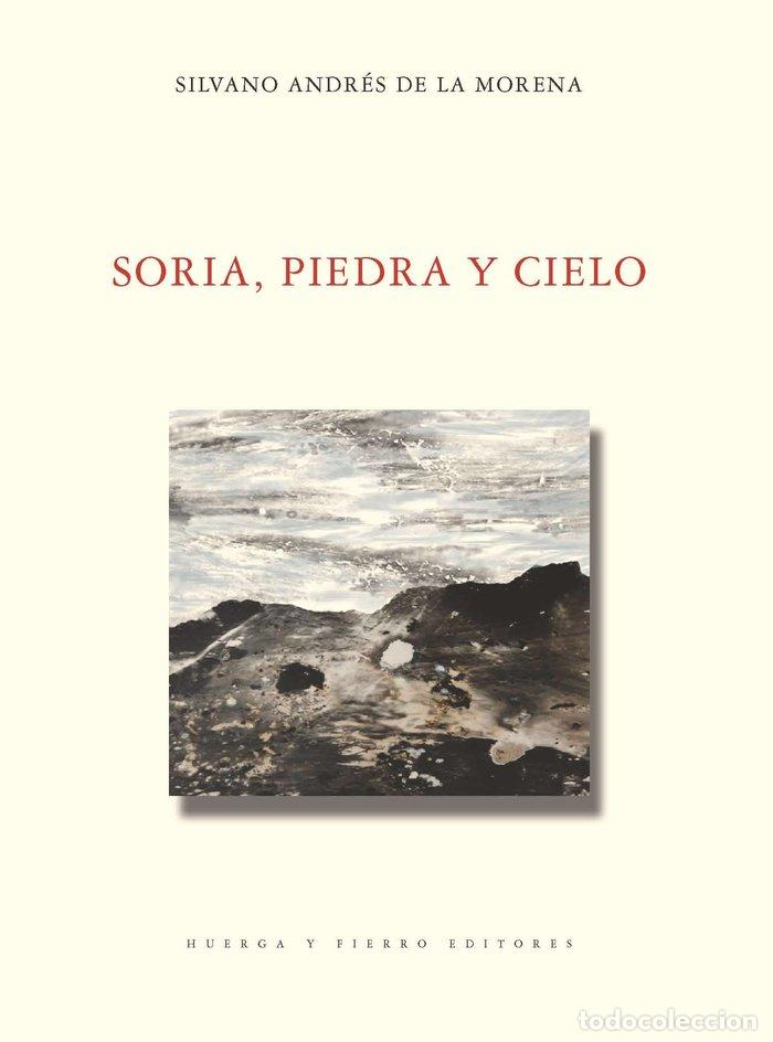 B&uuml;cher: SORIA PIEDRA Y CIELO - DE LA MORENA, SILVANO ANDRES