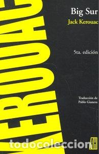Libros: BIG SUR - KEROUAC, JACK