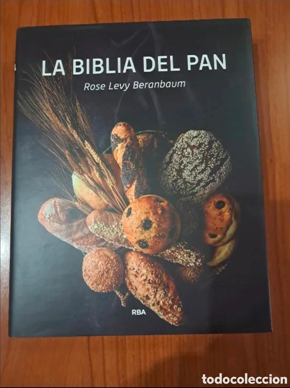 Libros: La biblia del pan Rose Levy