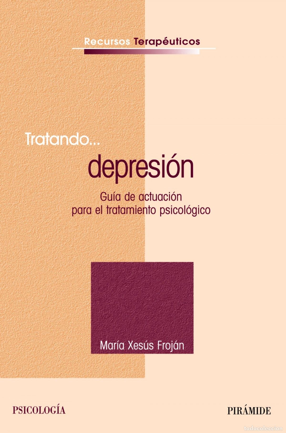 B&uuml;cher: TRATANDO... DEPRESI&Oacute;N - Froj&aacute;n Parga, Mar&iacute;a Xes&uacute;s