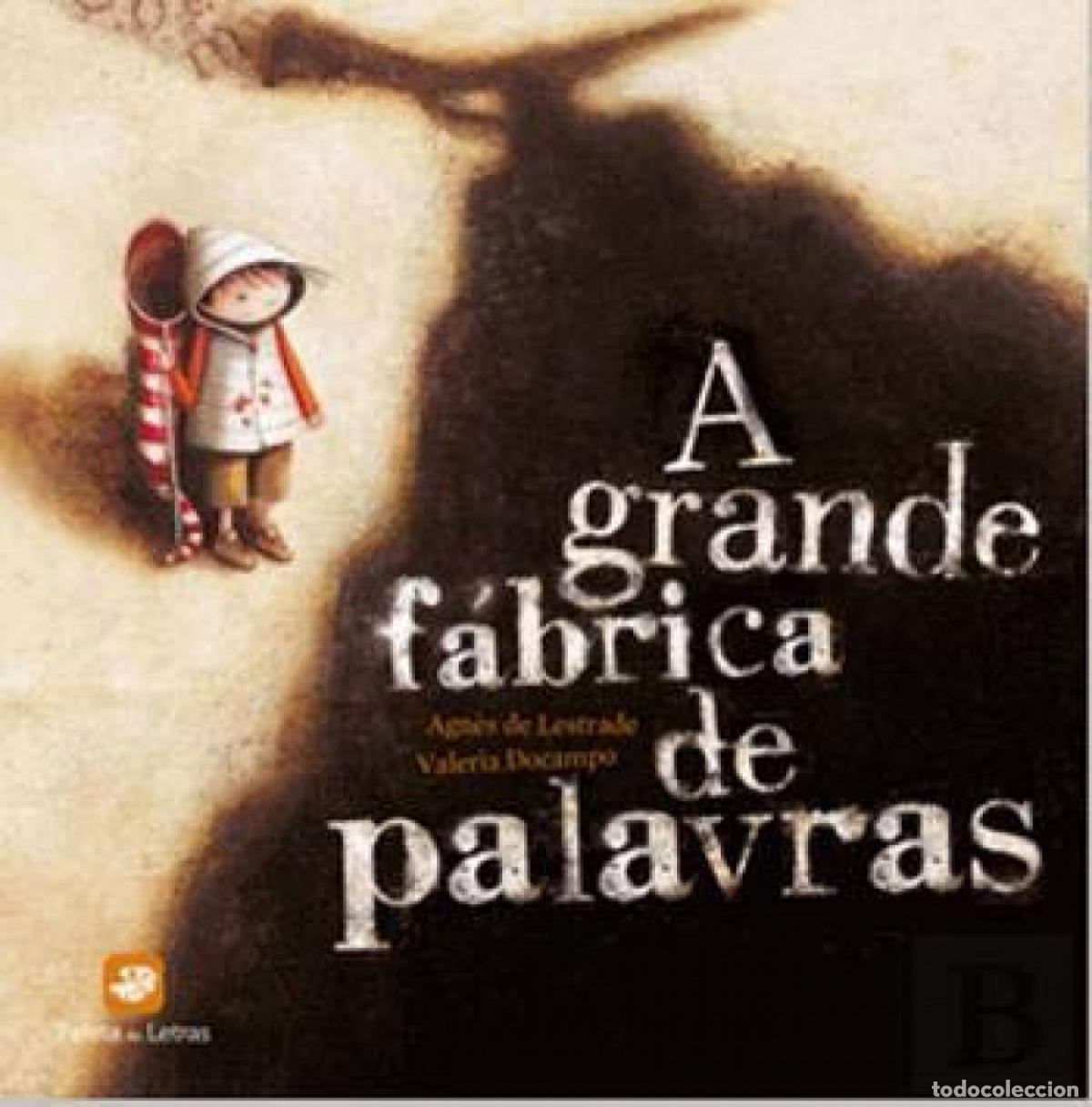 Libri: A GRANDE F&Aacute;BRICA DE PALAVRAS - De Lestrade, Agn&egrave;s
